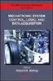 MECHATRONIC SYSTEM CONTROL, LOGIC, AND DATA ACQUISITION (MECHATRO NICS HANDBOOK) de BISHOP, ROBERT H. 