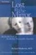 LOST IN THE MIRROR: AN INSIDE LOOK AT BORDERLINE PERSONALITY DISO RDER (2ND ED) di MOSKOVITZ, RICHARD 