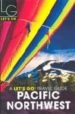 PACIFIC NORTHWEST (LET'S GO TRAVEL GUIDE) di VV.AA. 