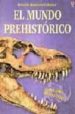 EL MUNDO PREHISTORICO di VV.AA. 