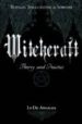 WITCHCRAFT: THEORY AND PRACTICE di ANGELES, LY DE 
