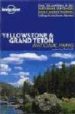 YELLOWSTONE AND GRAND TETON NATIONAL PARKS (LONELY PLANET: TRAVEL GUIDES) de MAYHEW, BRADLEY 