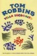VILLA INCOGNITO di ROBBINS, TOM 