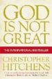 GOD IS NOT GREAT di HITCHENS, CHRISTOPHER 