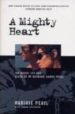 A MIGHTY HEART di PEARL, MARIANE 