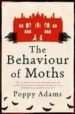 THE BEHAVIOUR OF MOTHS de ADAMS, POPPY 