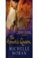 THE HERETIC QUEEN di MORAN, MICHELLE 