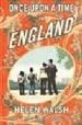 ONCE UPON A TIME IN ENGLAND di WALSH, HELEN 