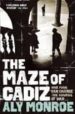 MAZE OF CADIZ di MONROE, ALY 