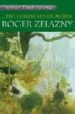 THE CHRONICLES OF AMBER: NINE PRICES IN AMBER, THE GUNS OF AVA LON, SING OF THE UNICORN, THE HAND OF OBERON, THE COURSTS OF CHAOS de ZELAZNY, ROGER 