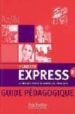 OBJECTIF EXPRESS 2 TEACHER S GUIDE di VV.AA. 