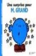 UNE SURPRISE POUR MONSIEUR GRAND de HARGREAVES, ROGER 
