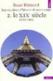INTRODUCTION A L'HISTOIRE DE NOTRE TEMPS. VOL II LE XIX SIECLE de REMOND, RENE 