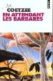 EN ATTENDANT LES BARBARES de COETZEE, J.M. 
