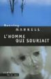 L HOMME QUI SOURIAIT di MANKELL, HENNING 