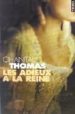 LES ADIEUX A LA REINE (PRIX FEMINA 2002 ET PRIX VERSAILLES 2002) de THOMAS, CHANTAL 