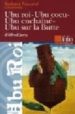 UBU ROI - UBU COCU - UBU ENCHAINE - UBU SUR LA BUTTE di PASCAREL, BARB 