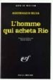 L HOMME QUI ACHETA RIO di SILVA, AGUINALDO 