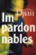 IMPARDONNABLES de DJIAN, PHILIPPE 