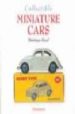 COLLECTIBLE MINIATURE CARS di PASCAL, DOMINIQUE 
