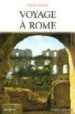LE VOYAGE A ROME di GRIMAL, PIERRE 