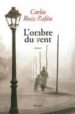 L'OMBRE DU VENT de RUIZ ZAFON, CARLOS 