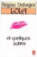 LOLA ET QUELQUES AUTRES di DEFORGES, REGINE 