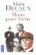 MORTS POUR VICHY de DECAUX, ALAIN 