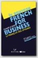 LE NOUVEAU FRENCH FOR BUSINESS 2000: LIVER DE L ETUDIANT di GOFF, C. LE 