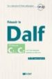 REUSSIR LE DALF C1 ET C2 (LIBRO Y CD) di CHEVALLIER WIXLER, DOMINIQUE 