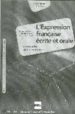 LEXPRESSION FRANCAIS ECRITE ET ORALE: CORREGIS DES EXERCICES de ABBADIE, CHRISTIAN  CHOVELON, BERNADETTE 