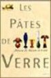 LES PATES DE VERRE di MANNONI, EDITH 