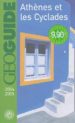 ATHENES ET LES CYCLADES 2004-2005 (GEOGUIDE) di VV.AA. 