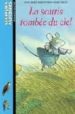 LA SOURIS TOMBEE DU CIEL de CHAPOUTON, ANNE-MARIE  VARLEY, SUSAN 
