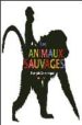LES ANIMAUX SAUVAGES di VV.AA. 
