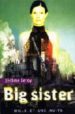 BIG SISTER di LEROY, JEROME 