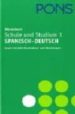 SCHULE. STUDIUM (T. 1): SPANISCH-DEUTSCH di VV.AA. 