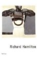 RICHARD HAMILTON: PRINTS AND MULTIPLES 1939-2002 di VV.AA. 
