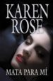 MATA PARA MI de ROSE, KAREN 