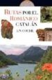 RUTAS POR EL ROMANICO CATALAN de RODRIGUEZ, PAULINO 