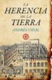 LA HERENCIA DE LA TIERRA de VIDAL, ANDREU 