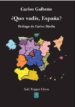 QUO VADIS, ESPAA? (PROLOGO DE CARLOS DAVILA) di GALBEO, CARLOS 