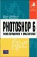PHOTOSHOP 6 PARA WINDOWS Y MACINTOSH de LOUREKAS, PETER  WEINMANN, ELAINE 