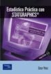 ESTADISTICA PRACTICA CON STATGRAPHICS (INCLUYE CD-ROM) de PEREZ, CESAR 