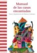 MANUAL DE LAS CASAS ENCANTADAS de CARRETERO, MONICA 