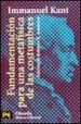 FUNDAMENTACION PARA UNA METAFISICA DE LAS COSTUMBRES de KANT, IMMANUEL 