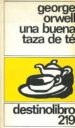 UNA BUENA TAZA DE TE de ORWELL, GEORGE 