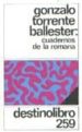 CUADERNOS DE LA ROMANA de TORRENTE BALLESTER, GONZALO 