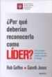 POR QUE DEBERIAN RECONOCERLO COMO LIDER? di GOFEE, ROB 
