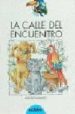 LA CALLE DEL ENCUENTRO de DOUMERC, BEATRIZ 